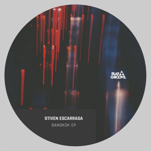 Stiven Escarraga – Bangkok EP [PGR217]